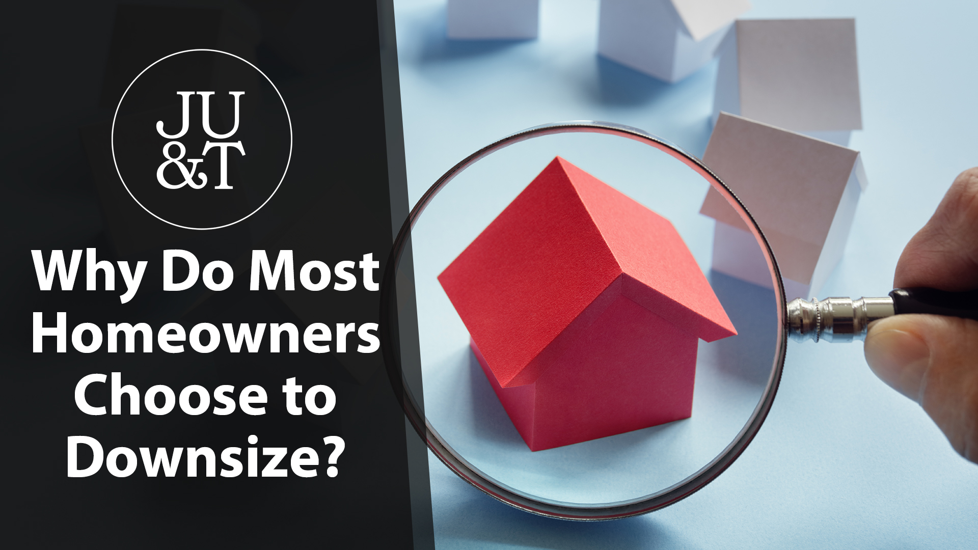 4 Reasons People Decide to Downsize